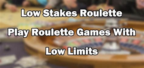 low stake roulette